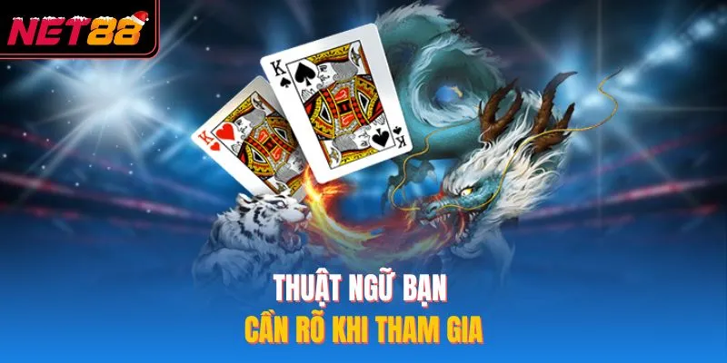 Thuật ngữ bạn cần rõ khi tham gia